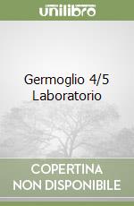 Germoglio 4/5 Laboratorio libro