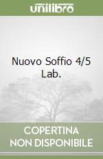 Nuovo Soffio 4/5 Lab. libro