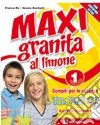 Maxi granita al limone. Con Stellina e amici del mare. Per la 1ª classe elementare libro