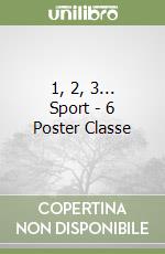 1, 2, 3... Sport - 6 Poster Classe libro