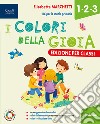 Colori della gioia. Per la 1 ?, la 2 ? e la 3 ? classe della Scuola elementare. Con e-book. Con espansione online (I) libro