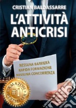 L'attività anticrisi