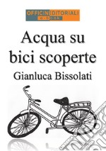 Acqua su bici scoperte