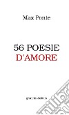 56 poesie d'amore libro di Ponte Max