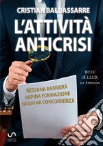 L'attività anticrisi