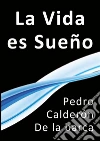 La vida es sueño. E-book. Formato EPUB ebook