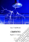 Cimento (esperimenti di poesia) libro