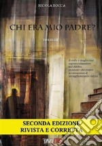 Chi era mio padre? libro