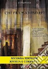 Chi era mio padre? libro