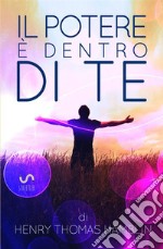 Il potere è dentro di te libro