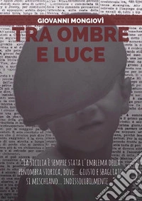 Tra ombre e luce