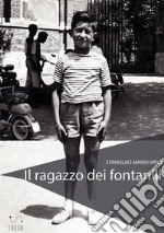 Il ragazzo dei fontanili libro