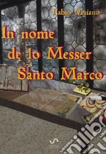 In nome de lo messer Santo Marco libro