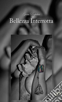 Bellezza interrotta