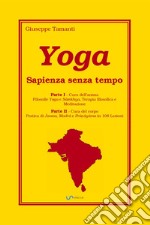 Yoga. Sapienza senza tempo libro