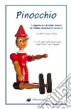 Pinocchio. Il capolavoro di Carlo Collodi in italiano semplice e moderno libro