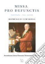 Missa pro defunctis. Partitura. Full score. Ediz. critica libro