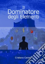 Il dominatore degli elementi libro