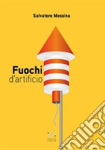 Fuochi d'artificio libro