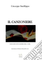 Il canzoniere nei suoi istanti d'amore e del cuore libro