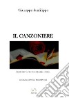 Il canzoniere nei suoi istanti d'amore e del cuore libro di Sanfilippo Giuseppe