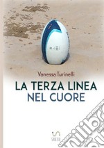 La terza linea nel cuore libro