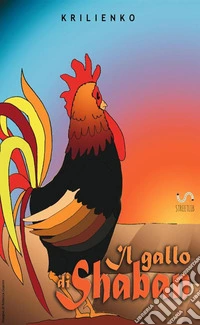 Il gallo di Shaban libro