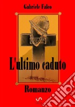 L'ultimo caduto libro