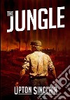 The Jungle libro di Sinclair Upton