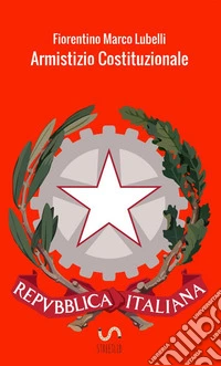 Armistizio costituzionale libro