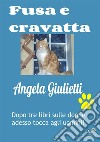 Fusa e cravatta libro