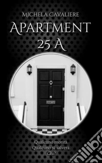Apartment 25A