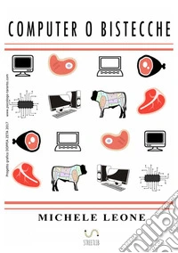 Computer o bistecche