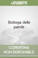 Bottega delle parole (1) libro