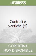 Controlli e verifiche (5) libro
