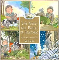 Un anno nel parco di Giacomo libro
