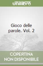 Gioco delle parole. Vol. 2 libro