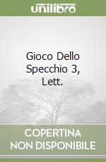 Gioco Dello Specchio 3, Lett. libro