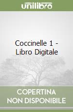 Coccinelle 1 - Libro Digitale libro