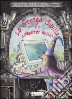 La strega Sibilla e il computer nuovo libro