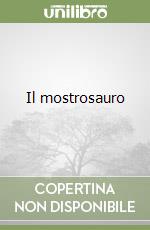 Il mostrosauro