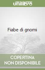 Fiabe di gnomi