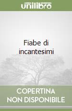 Fiabe di incantesimi