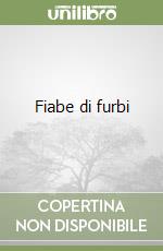 Fiabe di furbi libro