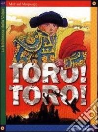 Toro! Toro!