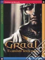 Graal, il cavaliere senza nome