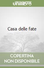 Casa delle fate libro