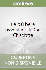 Le più belle avventure di Don Chisciotte