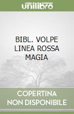 BIBL. VOLPE LINEA ROSSA MAGIA libro