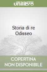 Storia di re Odisseo